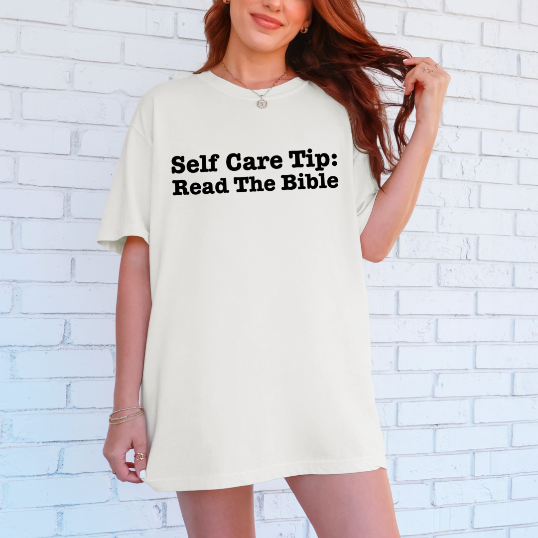 Self Care Tip: Read The Bible Comfort Colors Tee