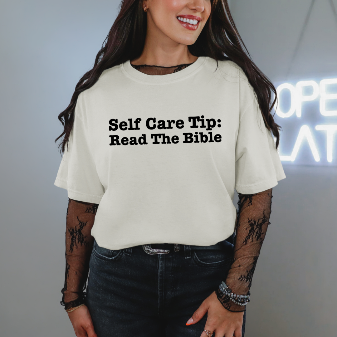 Self Care Tip: Read The Bible Comfort Colors Tee