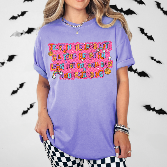 Trust In The Lord With All Your Heart Tee
