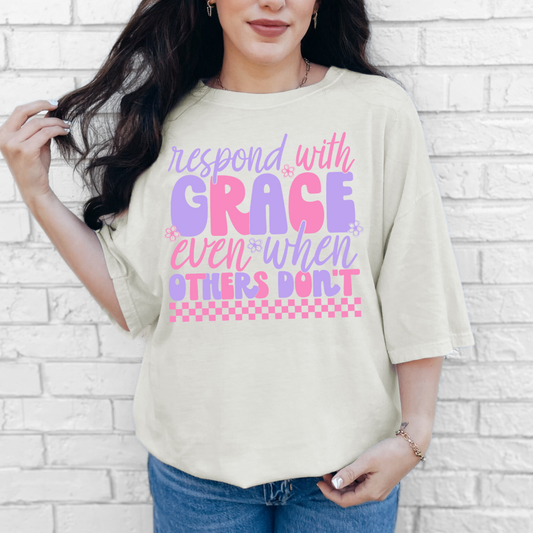 Respond With Grace Tee