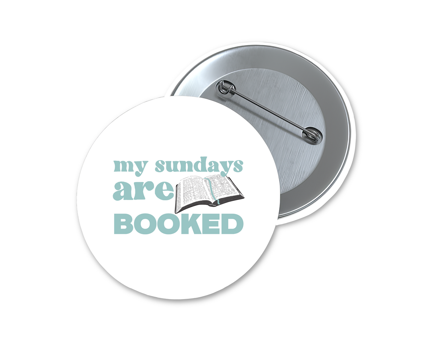My Sundays Are Booked Praise Him Button