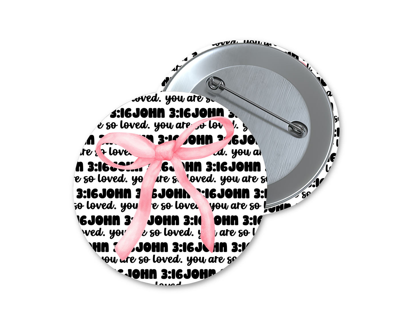 You Are So Love John 3:16 Praise Him Button