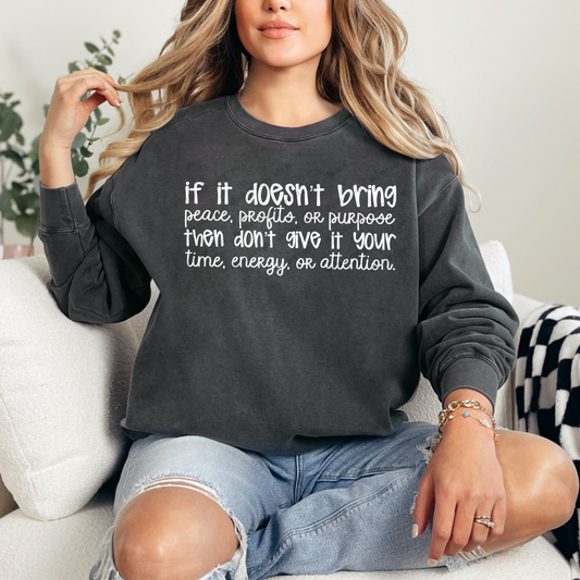 If It Doesn't Bring Peace Comfort Colors Crewneck Pullover