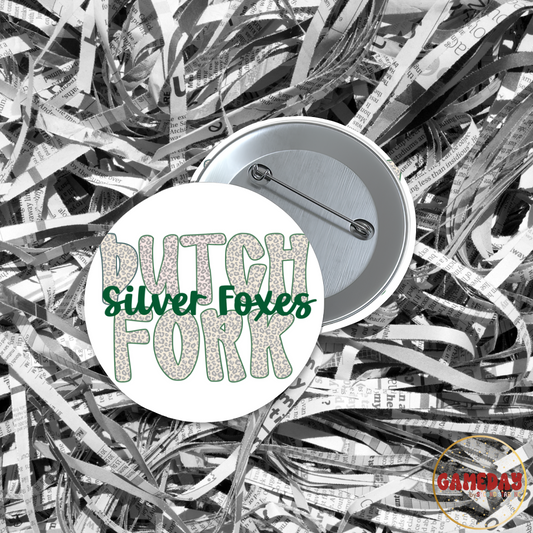 Dutch Fork Silver Foxes Cheetah Pinback Button