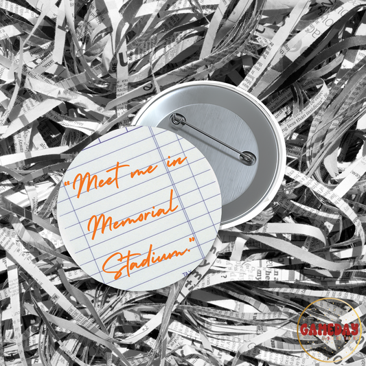 Meet Me In Memorial Stadium Button